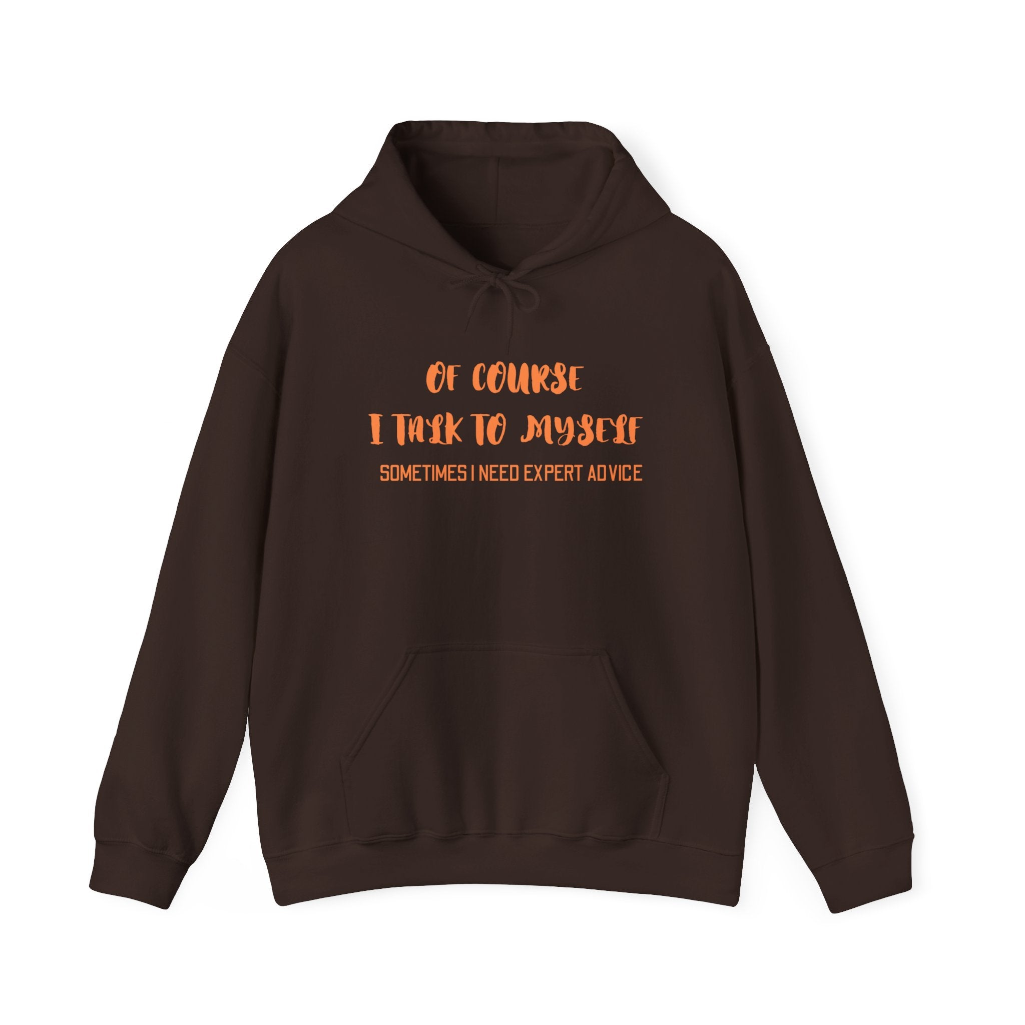 I talk to myself for Expert Advice Sweatshirt | Unisex Hoodie for Cozy Learning, Fun Gift for Students, Thoughtful Birthday Present, Perfect for Casual
