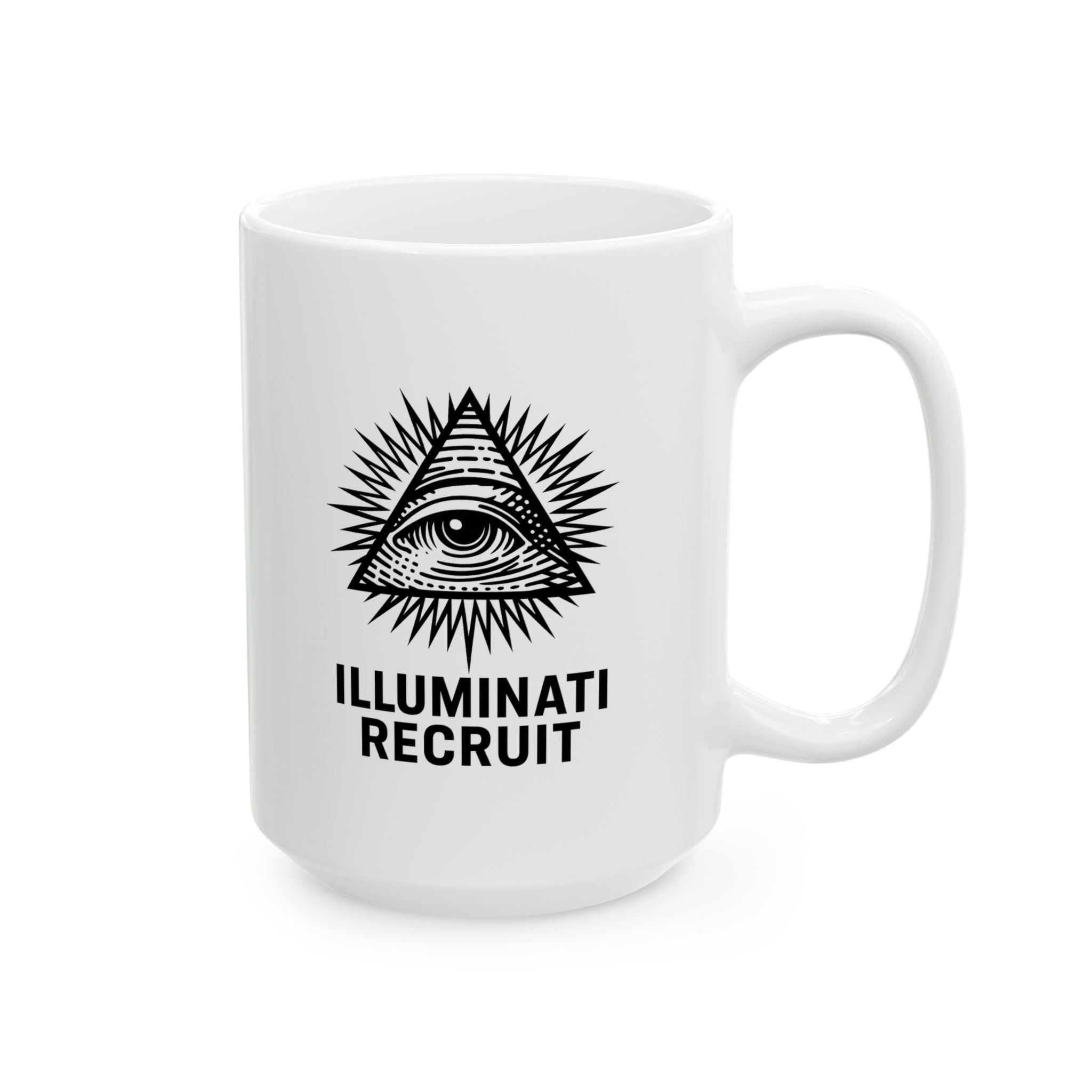 Illuminati Recruit Joke Mug - Office Coffee Mug - 11oz & 15oz, Mystical Coffee Cup, Gift for Men, Unique Tea Mug, Conspiracy Theory Beverage Holder
