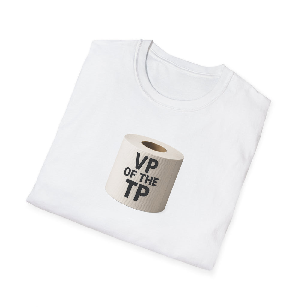 VP of the TP  - Unisex Softstyle T-Shirt, Humorous Gift, Toilet Paper Lover Shirt, Quirky Graphic Tee, Perfect for Parties