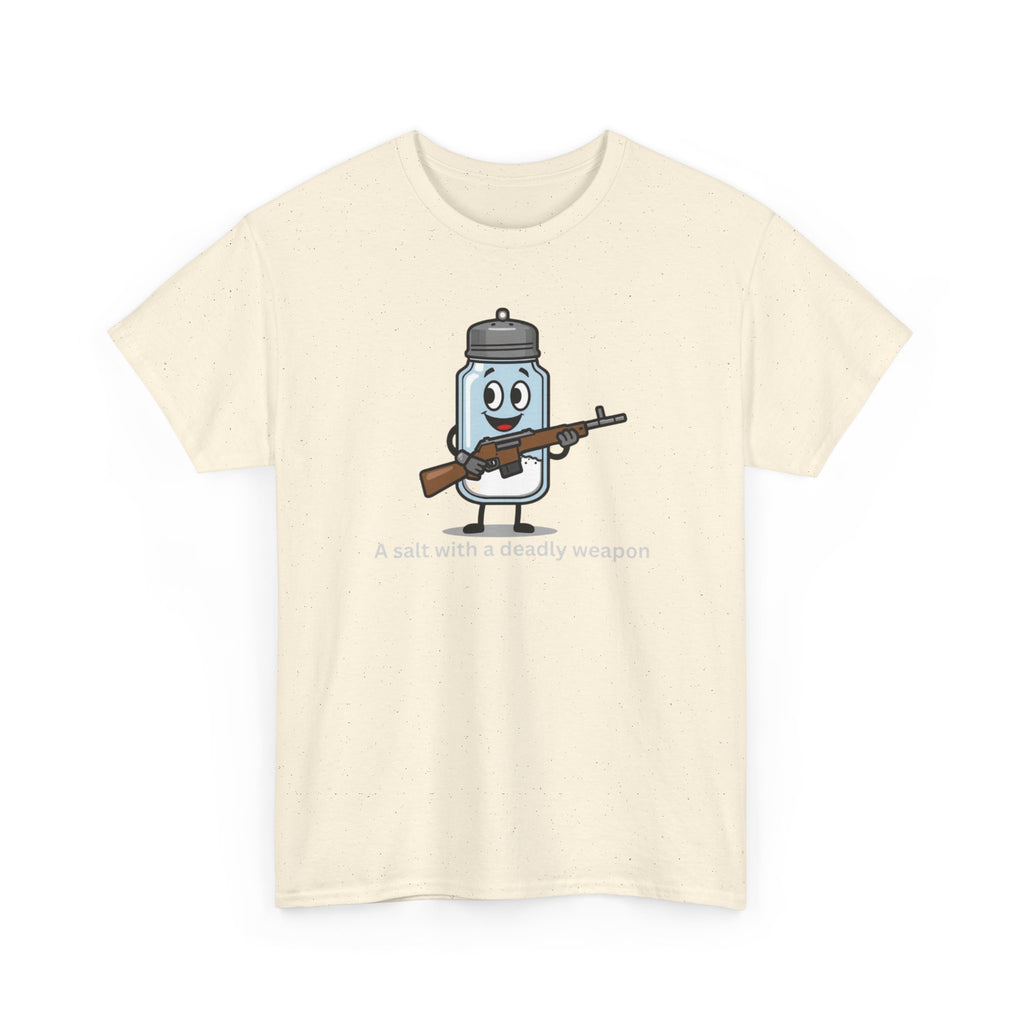 Graphic Tee - Salt Shaker with a Deadly Weapon - Funny Casual Humor Shirt