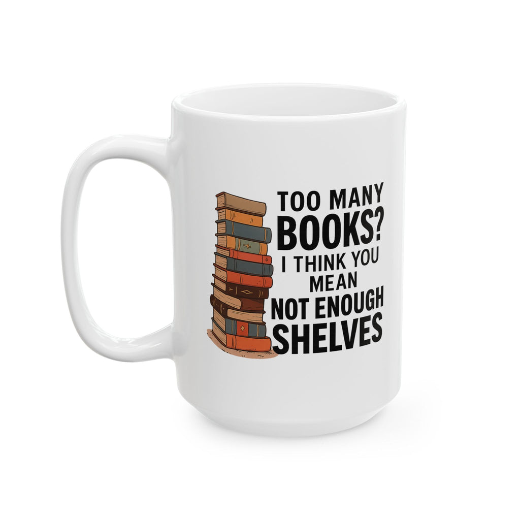 Book Lover's Ceramic Mug - Perfect Gift for Readers, Book Clubs, Librarians, Bookish Decor, Coffee & Tea Lovers