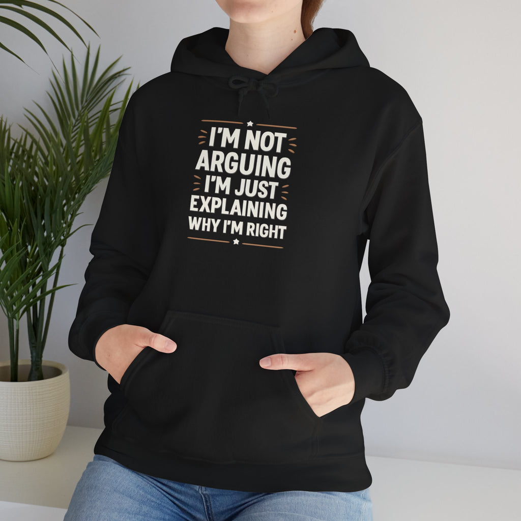 Who IS Right? Humorous Unisex Hooded Sweatshirt - Perfect for Friends, Family Gifts, Casual Wear, Comedy Lovers, Cozy Outfits
