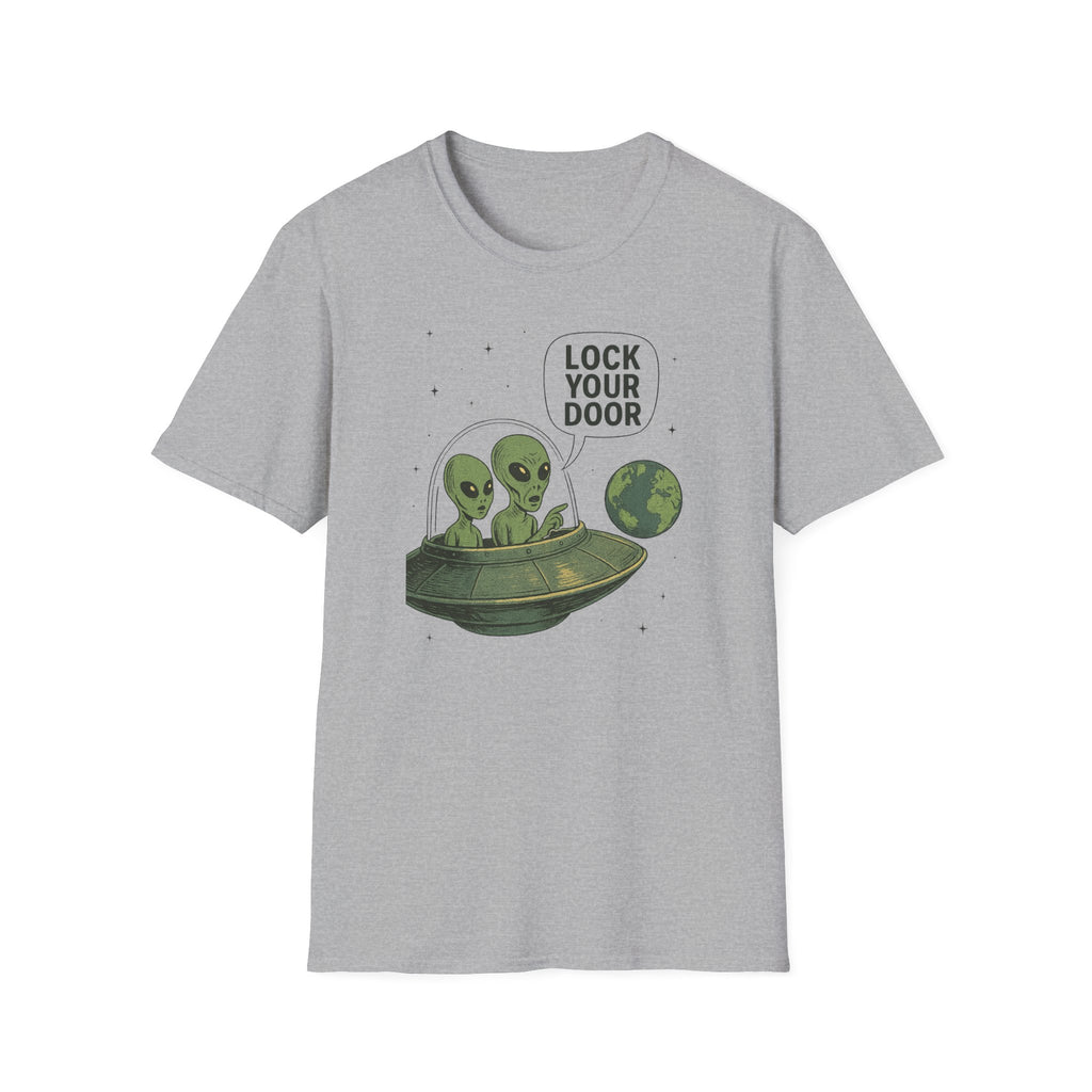 Funny Alien Lock Your Door Tee, UFO Fan Gift, Unisex Casual Wear, Science Fiction Tee, Quirky Graphic Shirt, Humor Apparel