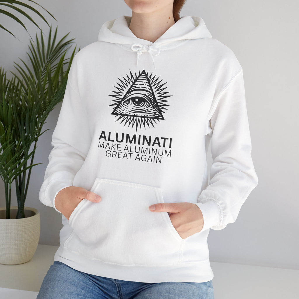 Aluminati Unisex Hoodie - Make Aluminum Great Again