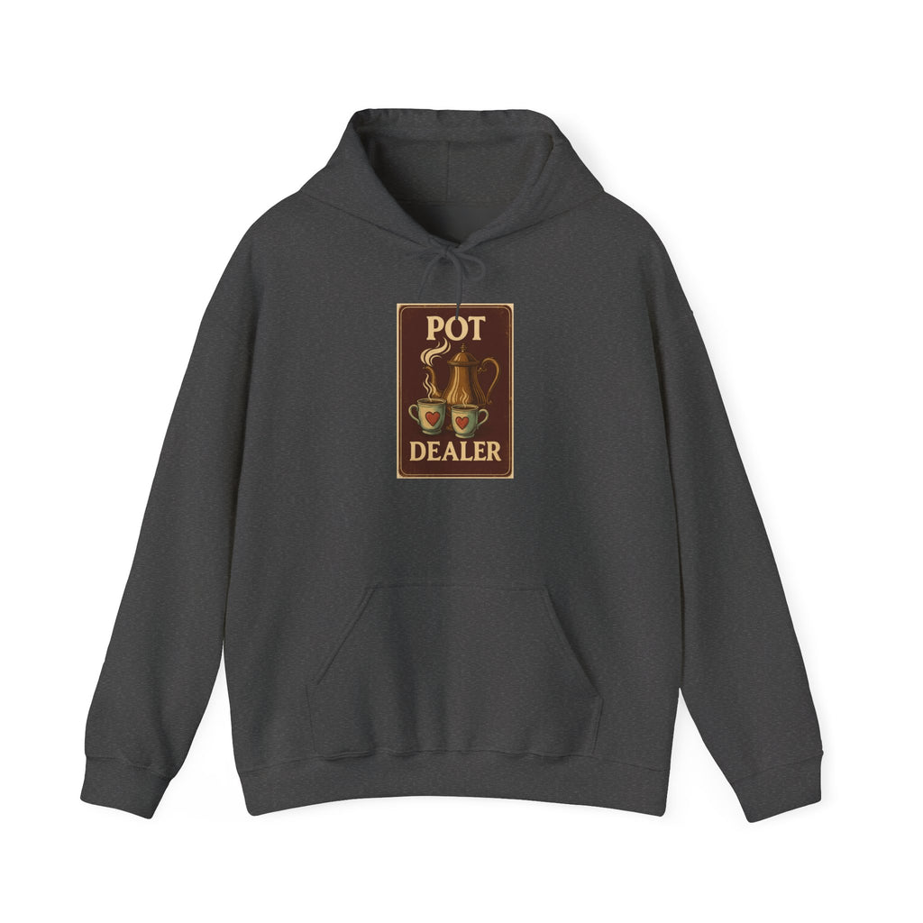 Pot Dealer Hoodie, Funny Gift, Unisex Sweatshirt Hoodie , Cozy Casual Wear, Perfect for Coffee Lovers
