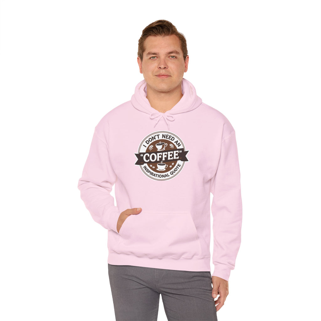 No Inspirational Quotes, just Coffee - Coffee Lovers Unisex Hoodie, Cozy Sweatshirt for Coffee Enthusiasts, Gift for Birthdays, Relaxed Vibe, Perfect for Chill Days