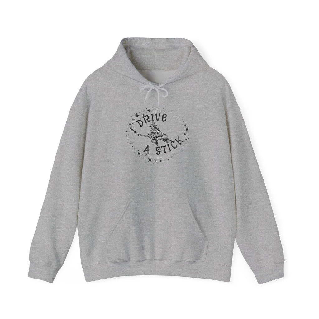 Funny I DRIVE A STICK Hoodie | Perfect Gift for Halloween, Casual Wear, Birthday, and More