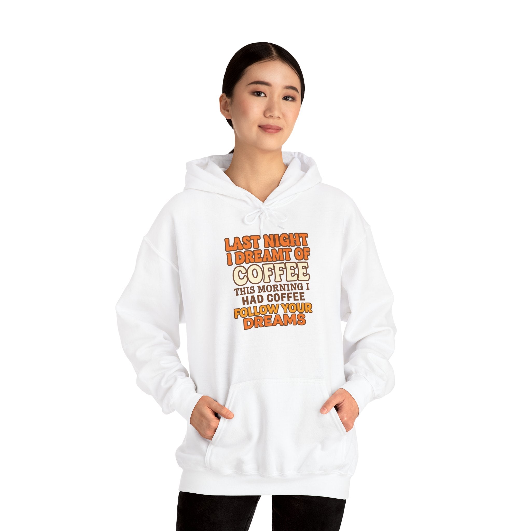 Dream of Coffee Follow Your Dreams Coffee-Inspired Unisex Hoodie, Cozy Sweatshirt Gift, Coffee Lover Sweatshirt, Perfect for Casual Days, Unique Graphic
