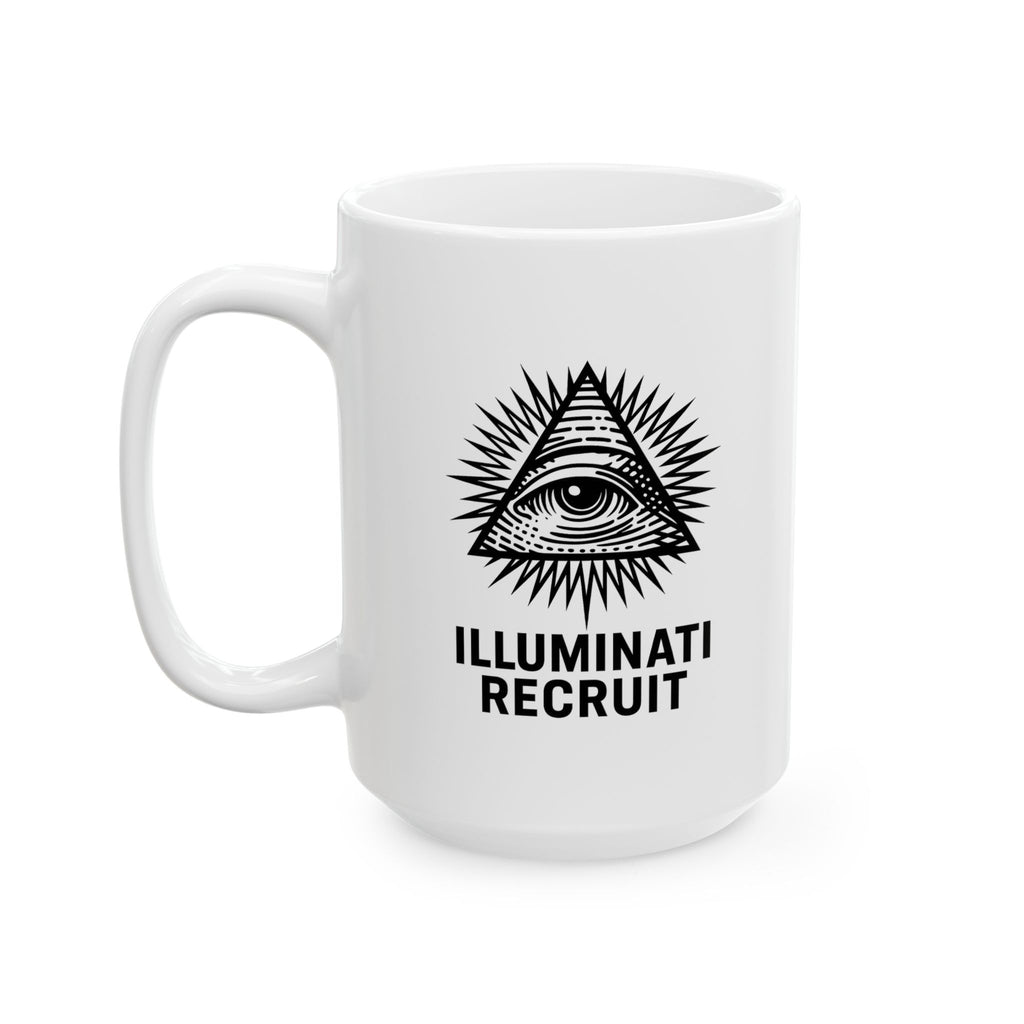 Illuminati Recruit Joke Mug - Office Coffee Mug - 11oz & 15oz, Mystical Coffee Cup, Gift for Men, Unique Tea Mug, Conspiracy Theory Beverage Holder