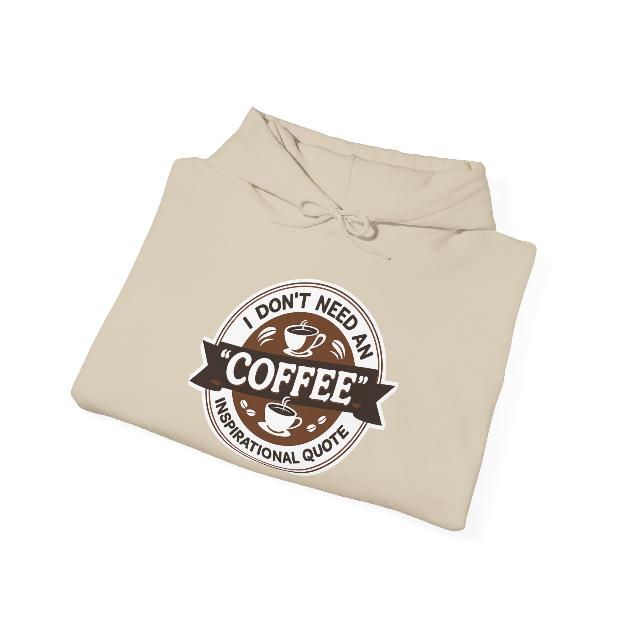No Inspirational Quotes, just Coffee - Coffee Lovers Unisex Hoodie, Cozy Sweatshirt for Coffee Enthusiasts, Gift for Birthdays, Relaxed Vibe, Perfect for Chill Days