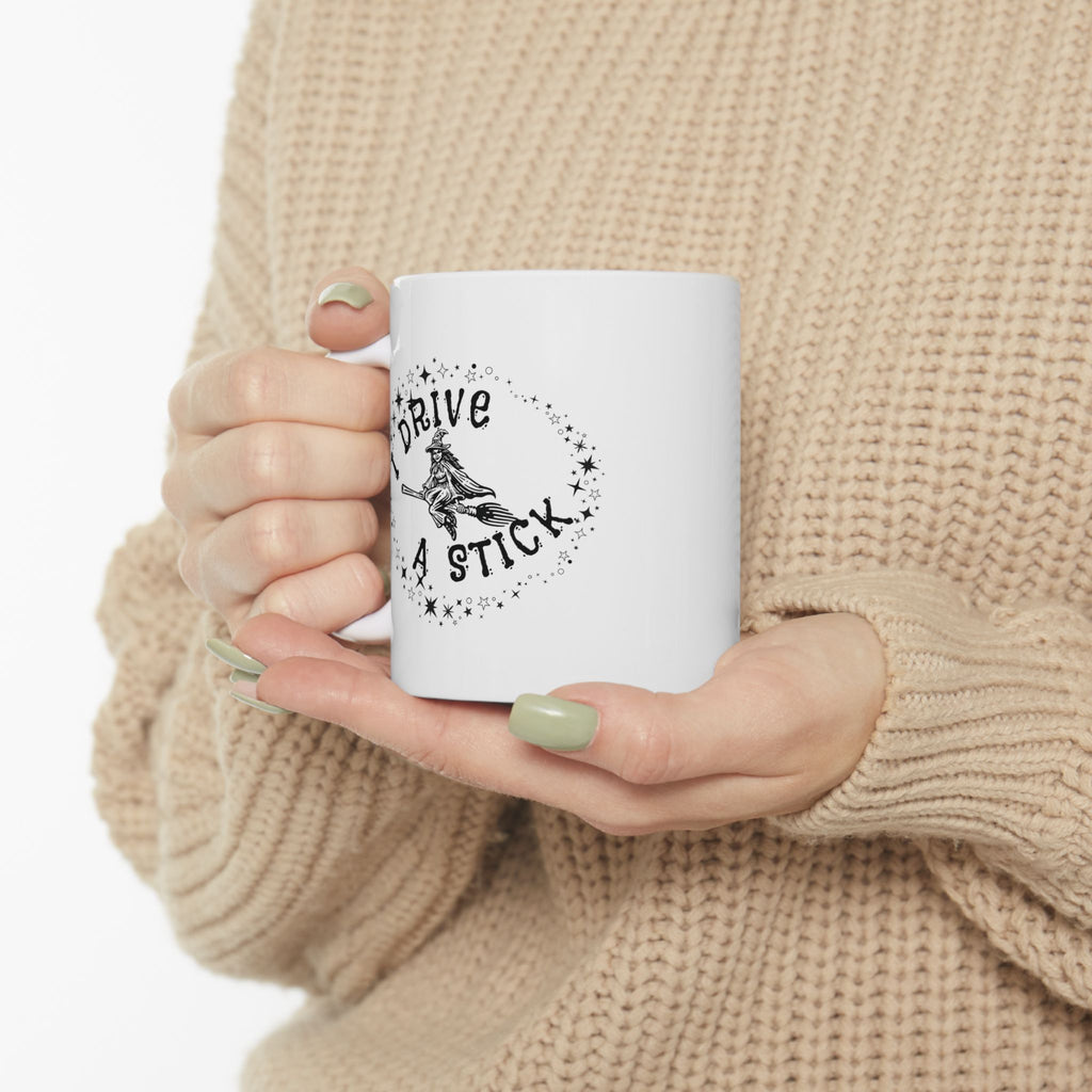 Magical Coffee Mug - I Drive a Stick Witch Coffee Mug, Inspirational Drinkware, Gift for Friends, Unique Kitchen Decor