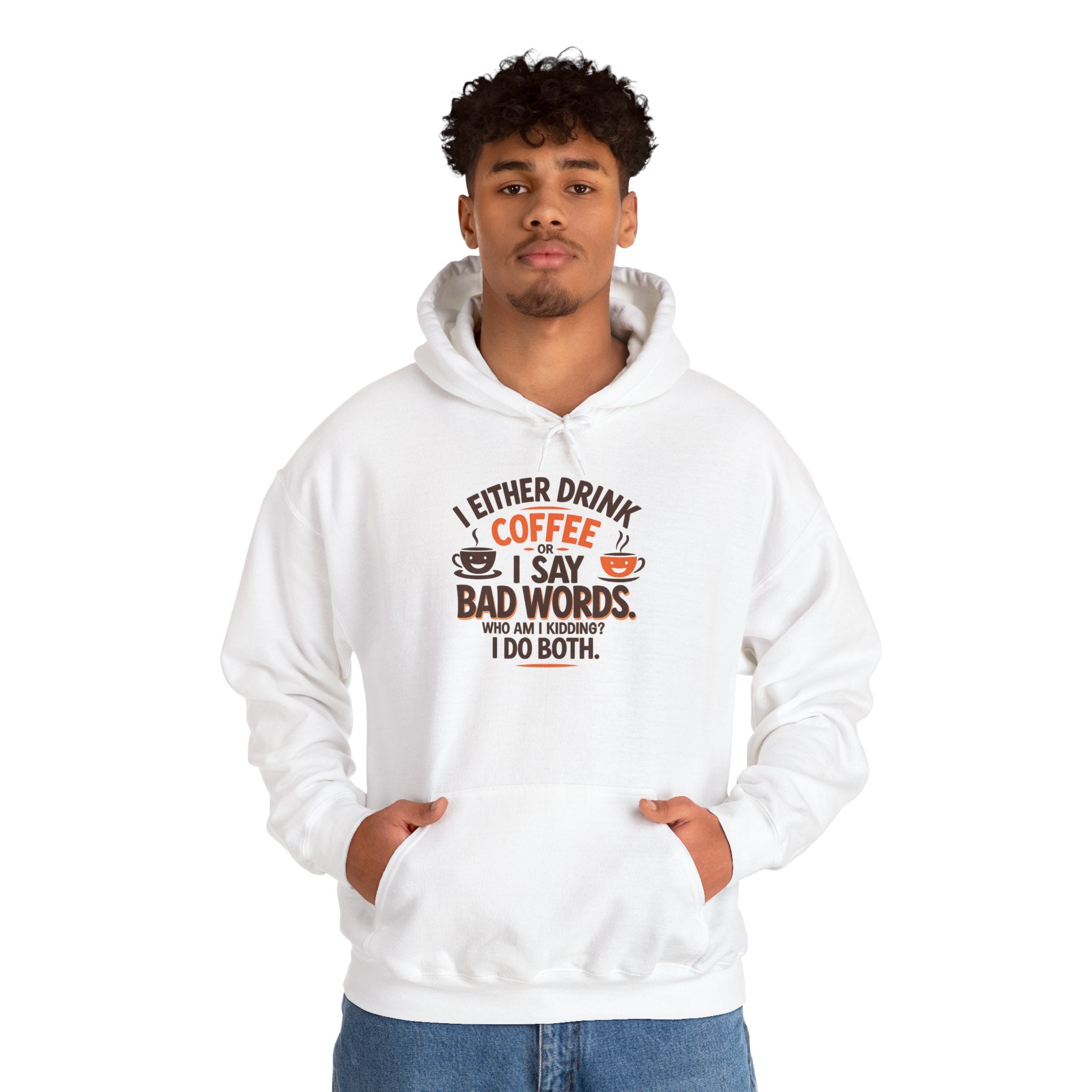 I drink coffee or say bad words, Coffee Lovers Hoodie - Unisex Funny Sweatshirt, Gift for Coffee Addicts, Unique Design, Great for Casual Wear, Perfect for Holidays