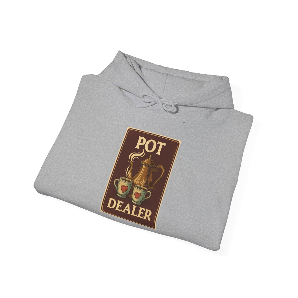 Pot Dealer Hoodie, Funny Gift, Unisex Sweatshirt Hoodie , Cozy Casual Wear, Perfect for Coffee Lovers