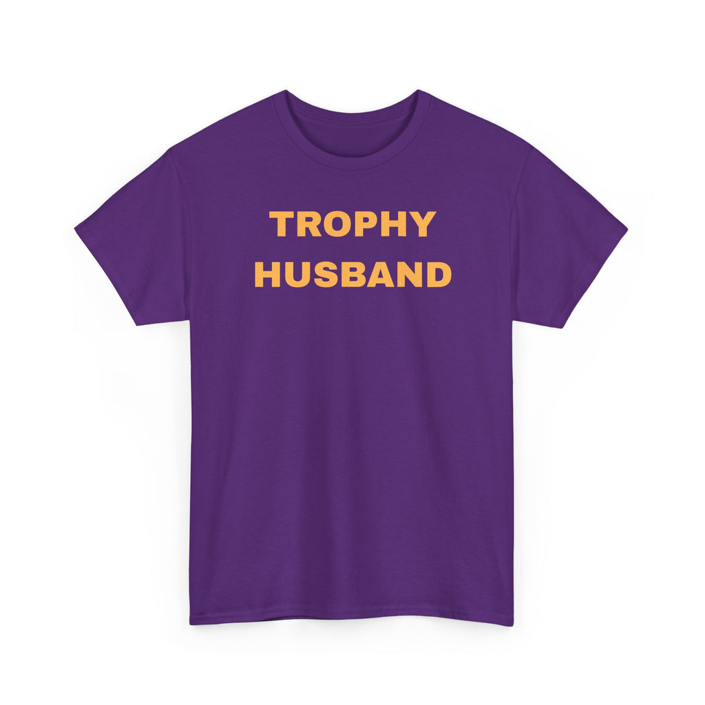 Trophy Husband T-shirt - Casual Gift for Him, Funny Apparel, Perfect for Anniversaries, Birthdays, and Weddings, Father's Day, Quirky Men's Shirt