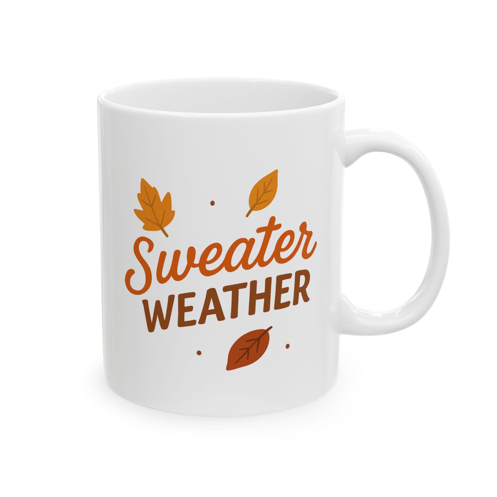 Sweater Weather Coffee Mug, Cozy Fall Ceramic Mug, Autumn Coffee Cup, Thanksgiving Gift, Seasonal Drinkware, Rustic Kitchen Decor