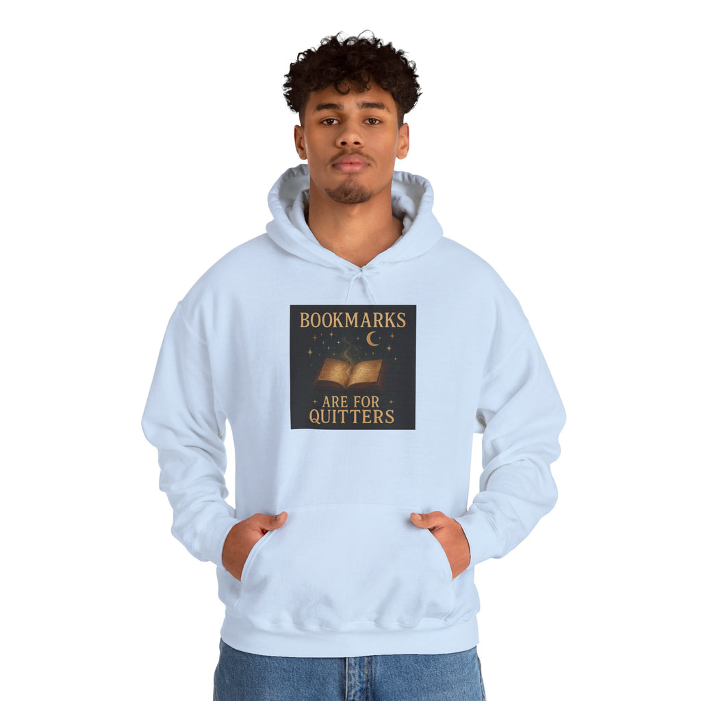 Cozy Literary Hoodie - Bookmarks Are for Quitters, Gift for Book Lovers, Reading Hoodie, Literary Apparel, Cozy Sweatshirt