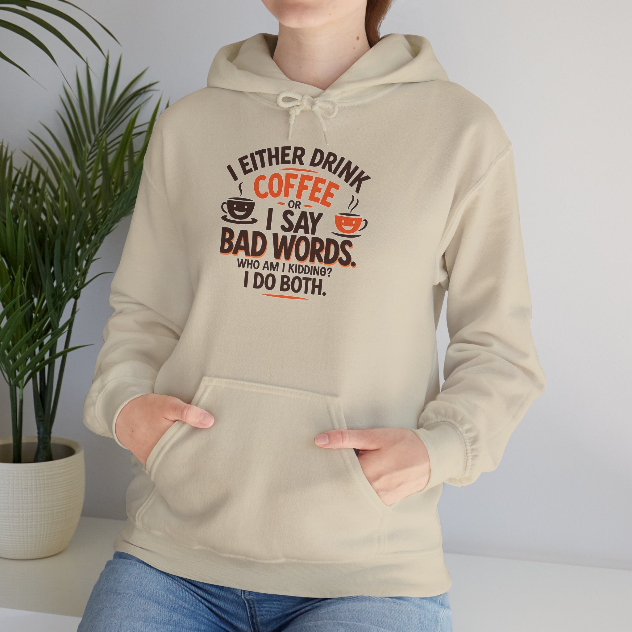 I drink coffee or say bad words, Coffee Lovers Hoodie - Unisex Funny Sweatshirt, Gift for Coffee Addicts, Unique Design, Great for Casual Wear, Perfect for Holidays