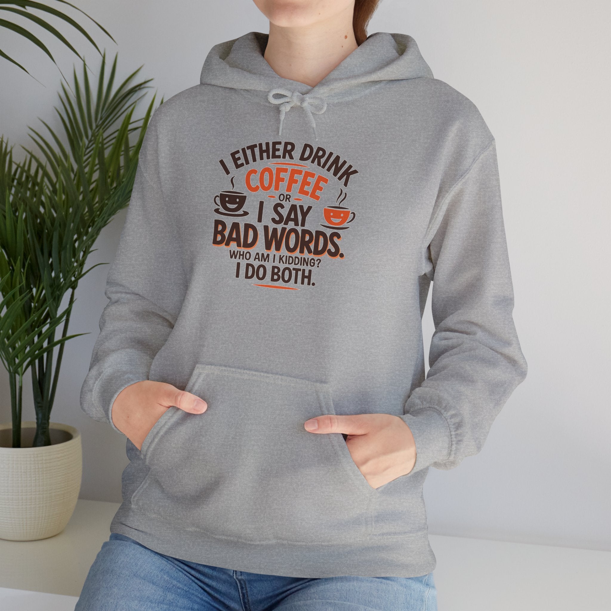 I drink coffee or say bad words, Coffee Lovers Hoodie - Unisex Funny Sweatshirt, Gift for Coffee Addicts, Unique Design, Great for Casual Wear, Perfect for Holidays