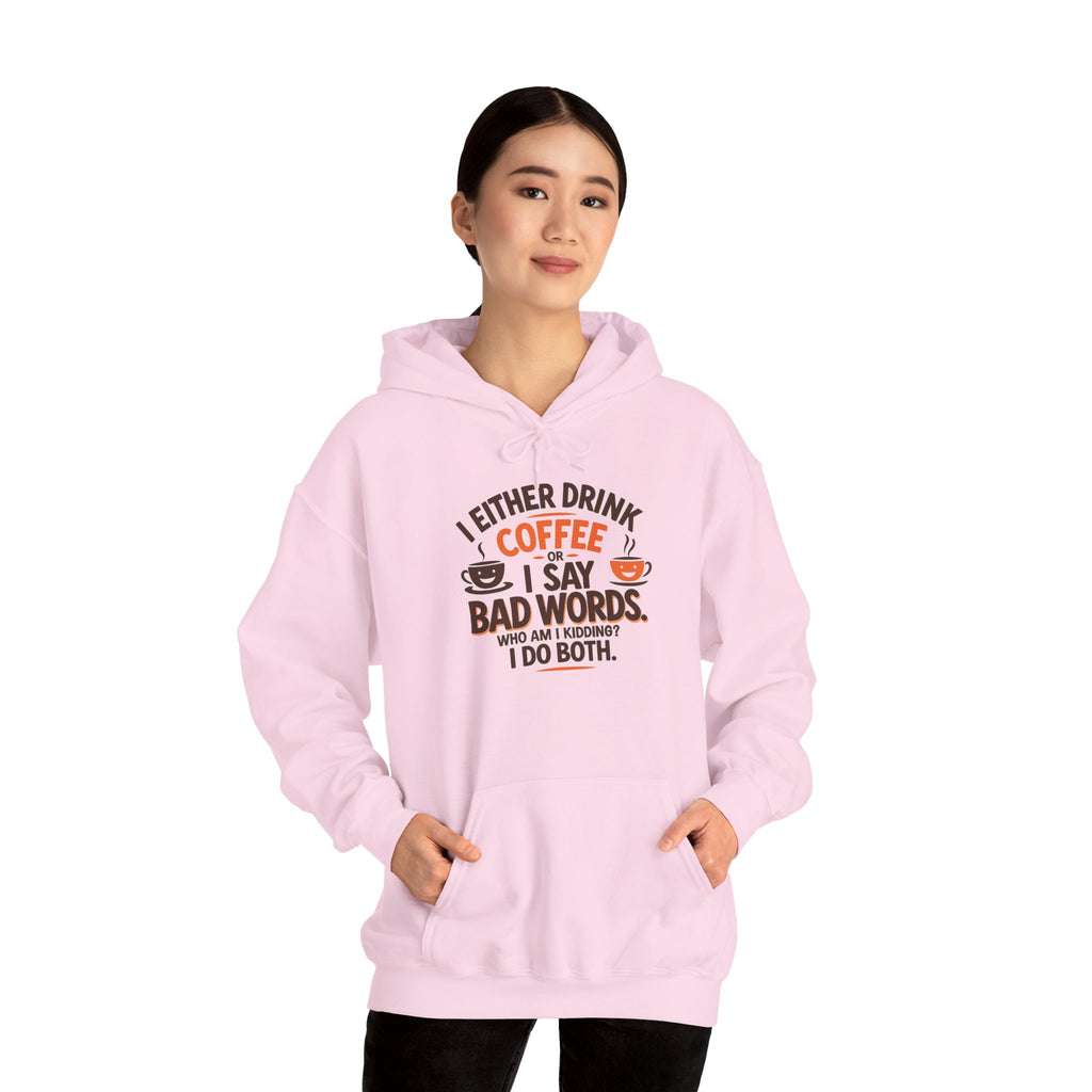 I drink coffee or say bad words, Coffee Lovers Hoodie - Unisex Funny Sweatshirt, Gift for Coffee Addicts, Unique Design, Great for Casual Wear, Perfect for Holidays