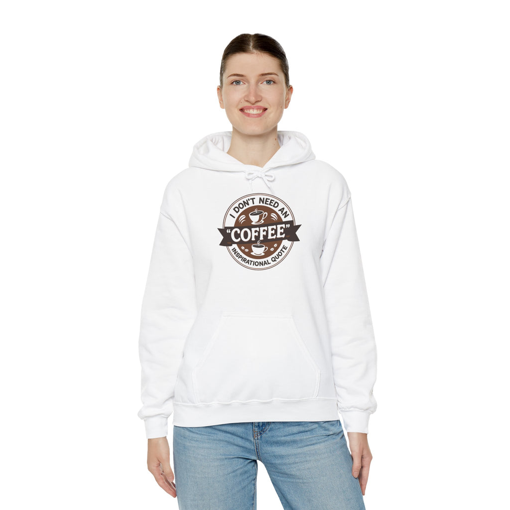 No Inspirational Quotes, just Coffee - Coffee Lovers Unisex Hoodie, Cozy Sweatshirt for Coffee Enthusiasts, Gift for Birthdays, Relaxed Vibe, Perfect for Chill Days