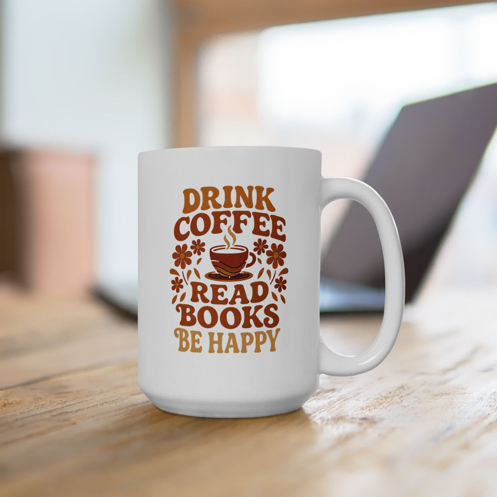 Coffee Lovers Ceramic Mug, Funny Gift for Friends, Personalized Drinkware, Tea Cup for Home or Office, Perfect for Birthdays, Holidays