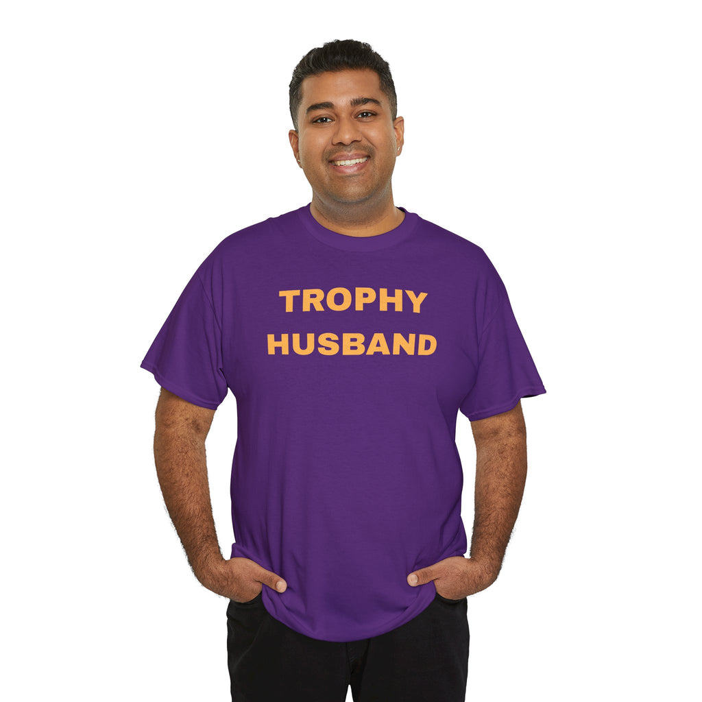 Trophy Husband T-shirt - Casual Gift for Him, Funny Apparel, Perfect for Anniversaries, Birthdays, and Weddings, Father's Day, Quirky Men's Shirt