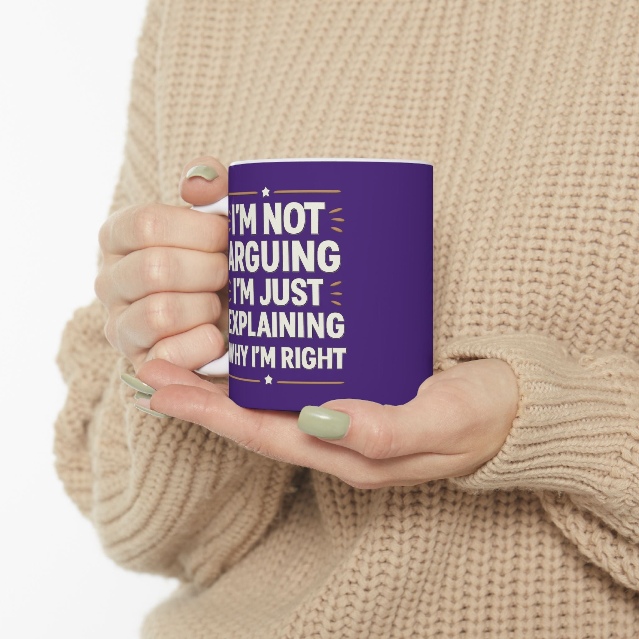 I'm always right coffee mug, Funny Ceramic Coffee Mug, Humorous Gift for Friends, Ideal for Birthdays, Office Use, Personal Mug, Unique Present