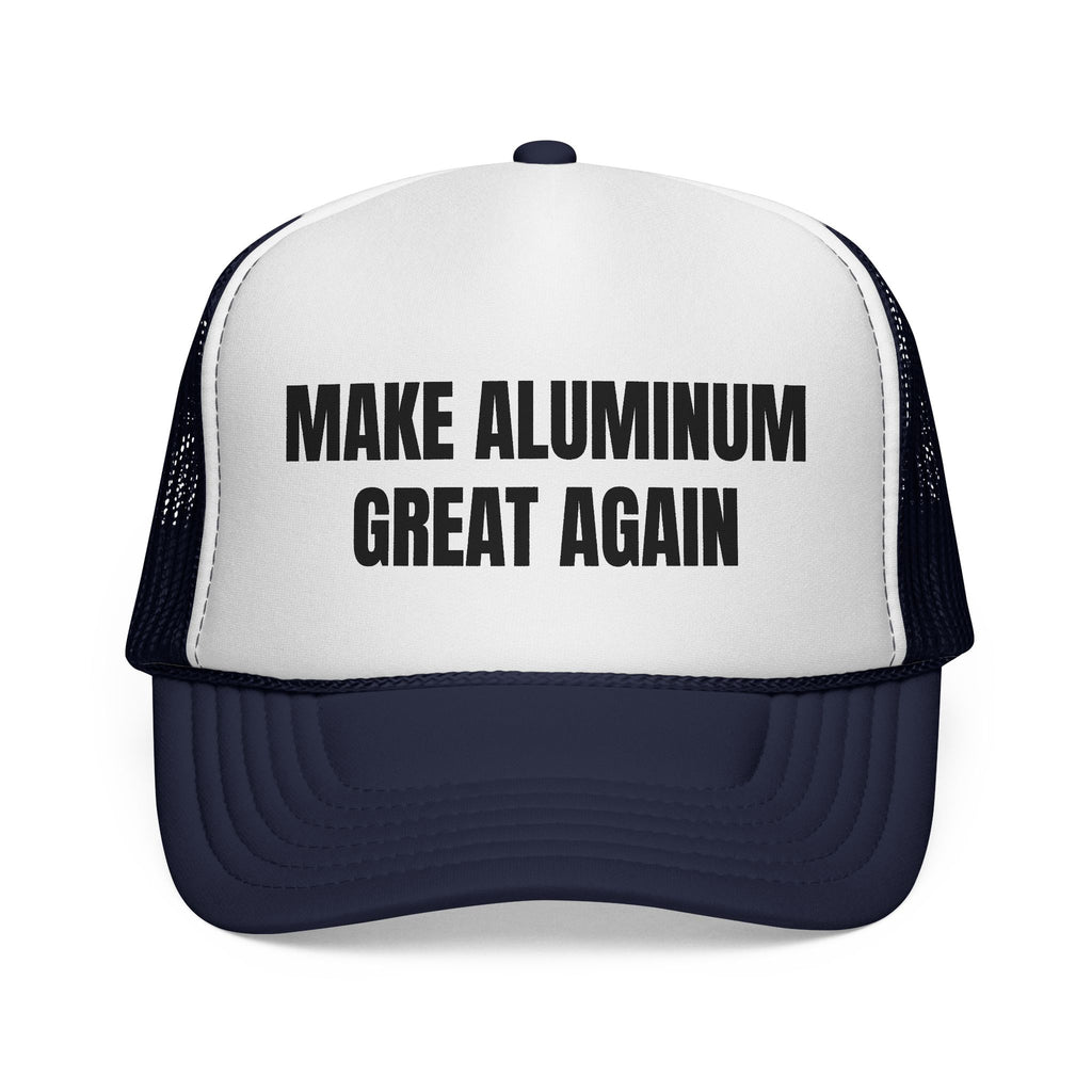 Make Aluminum Great Again Trucker Hat — Retro Patriotic Workwear Cap