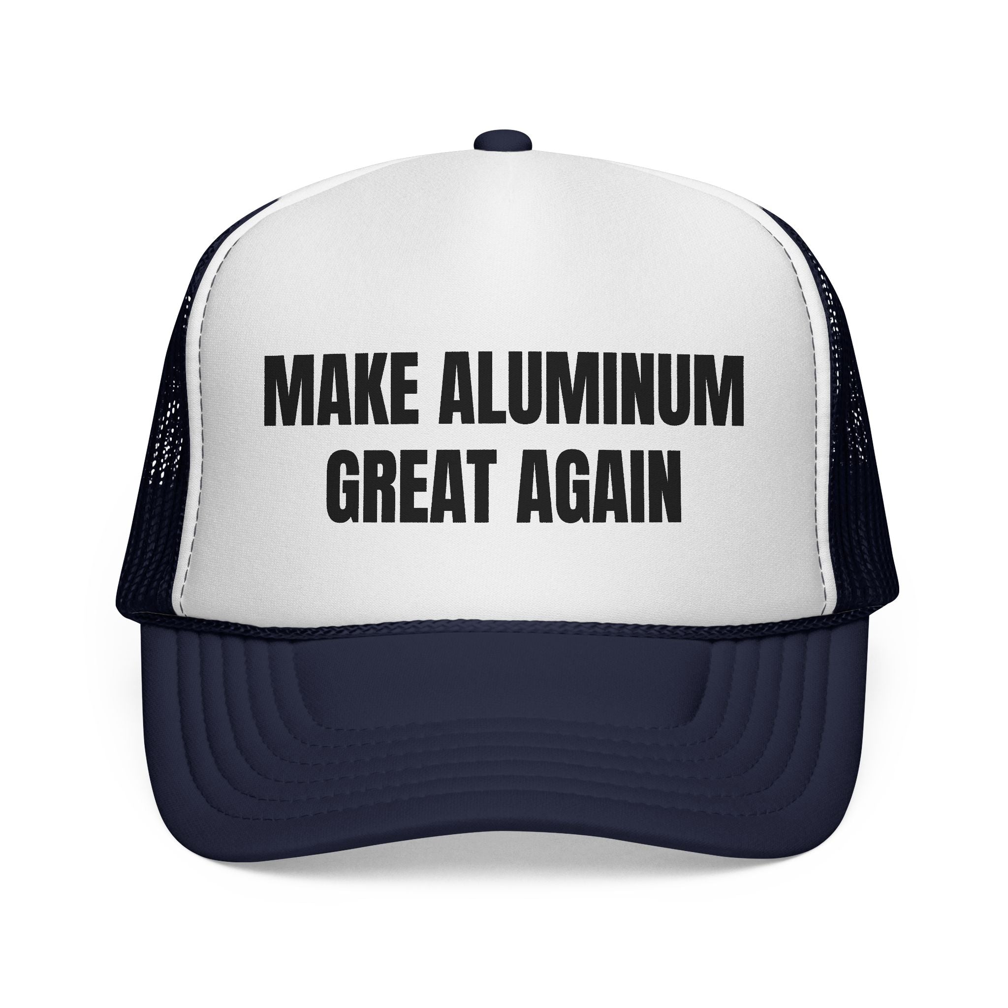 Make Aluminum Great Again Trucker Hat — Retro Patriotic Workwear Cap