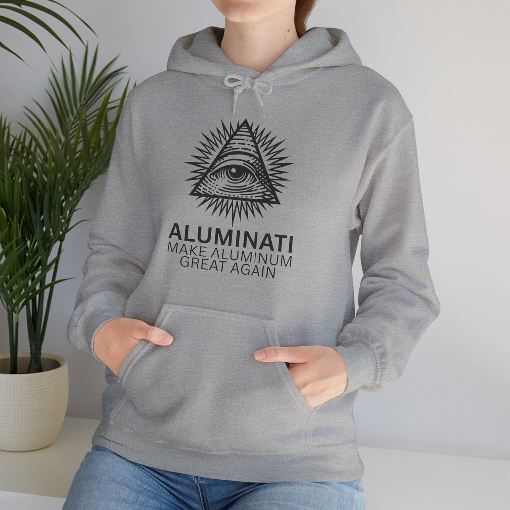 Aluminati Unisex Hoodie - Make Aluminum Great Again