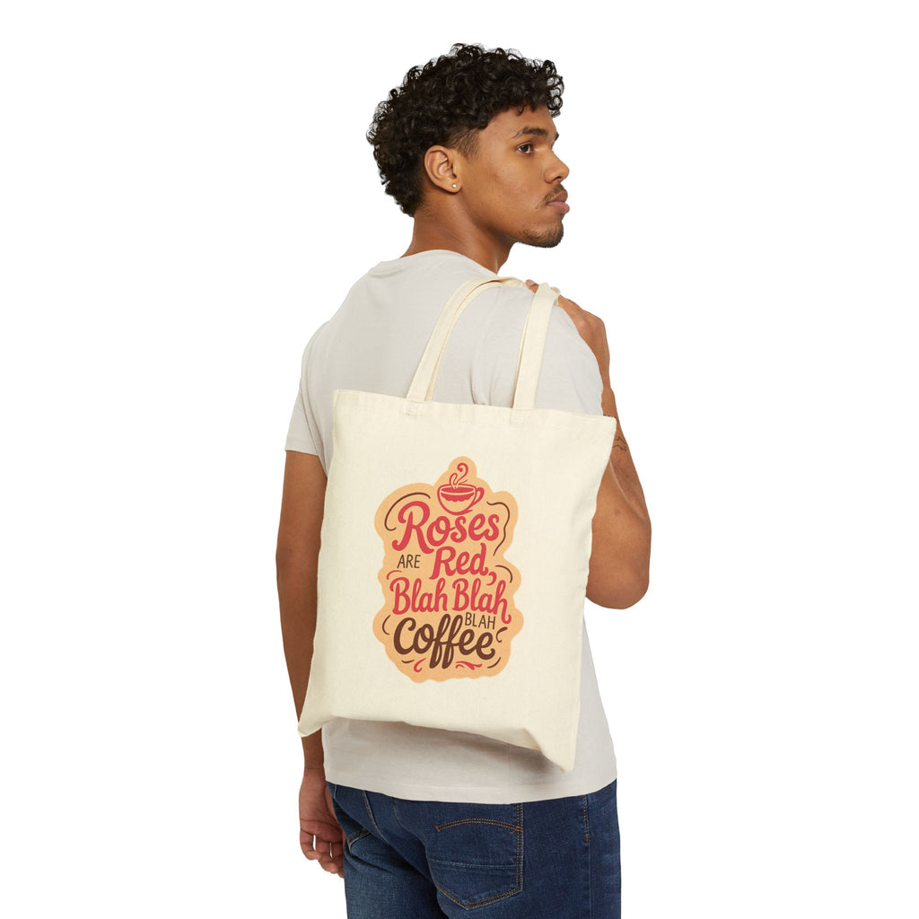 ROSES ARE RED, BLAH, BLAH, Coffee Lover Cotton Canvas Tote Bag - Coffee Enthusiasts, Reusable Shopping Tote, Eco-Friendly Bag
