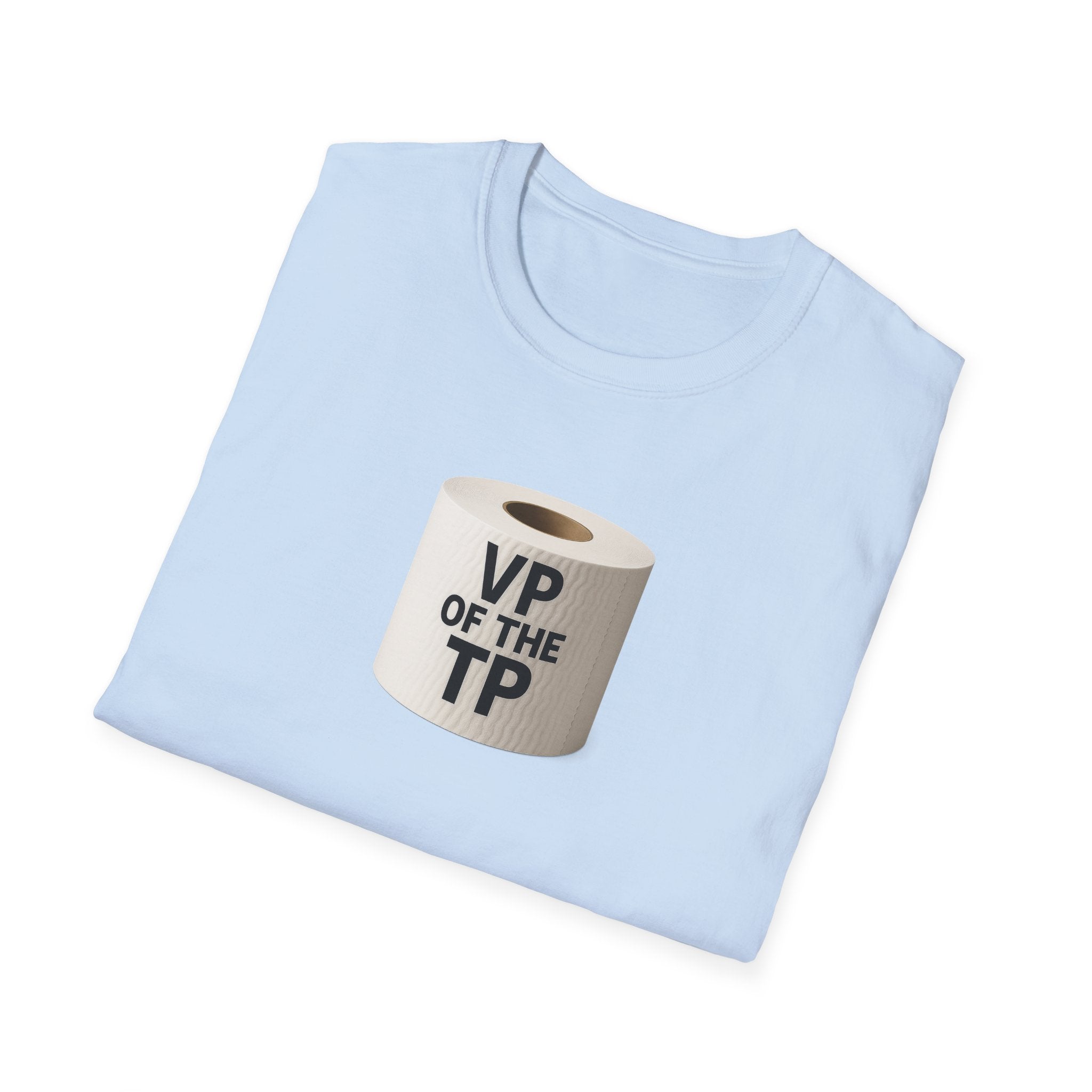 VP of the TP  - Unisex Softstyle T-Shirt, Humorous Gift, Toilet Paper Lover Shirt, Quirky Graphic Tee, Perfect for Parties