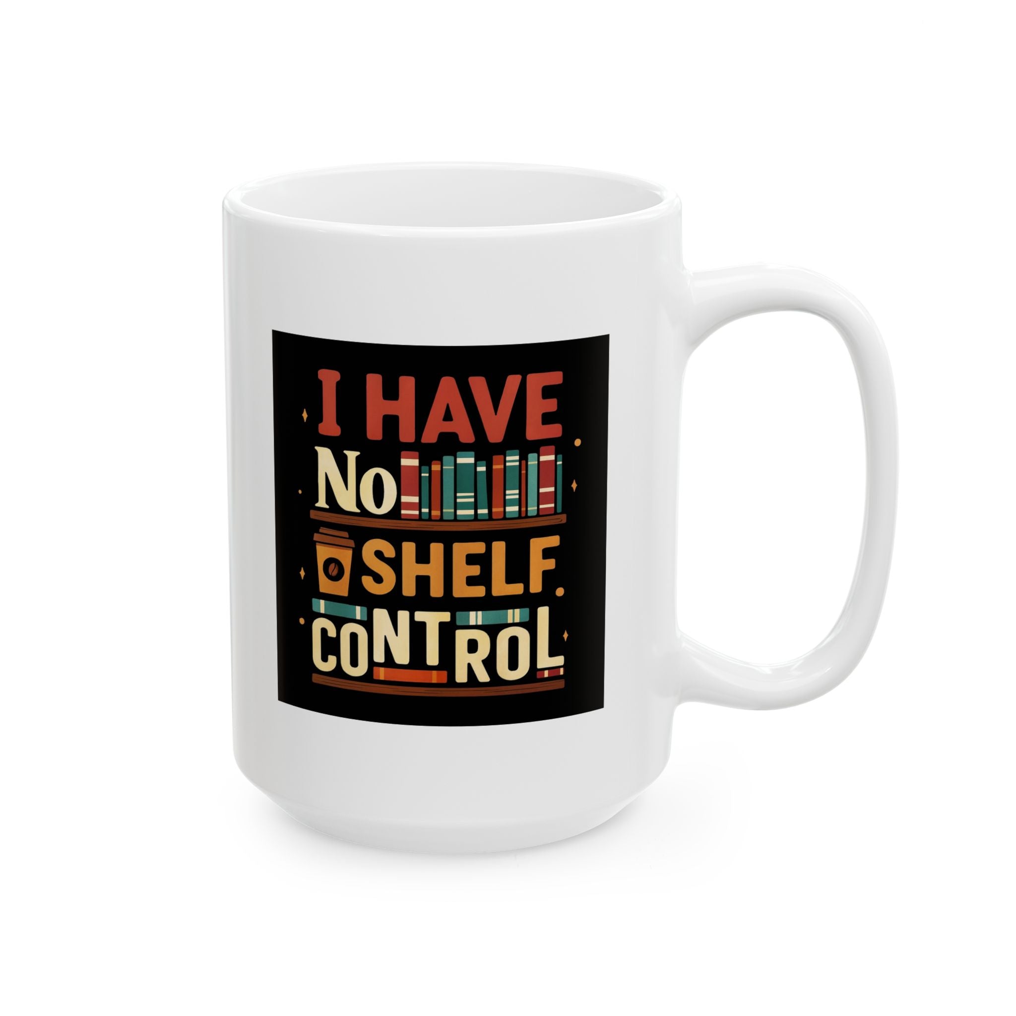 Colorful Ceramic Mug - Fun Quote Coffee Cup, Unique Gift for Friends, Office Mug, Tea Lovers, Funny Drinkware