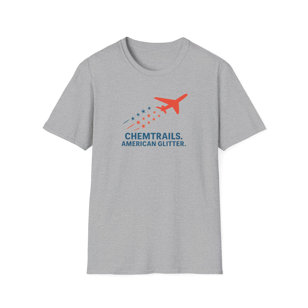 Chemtrails American Glitter T-Shirt | Unisex Softstyle Tee for Trendy Comfort,  Statement Top, Casual