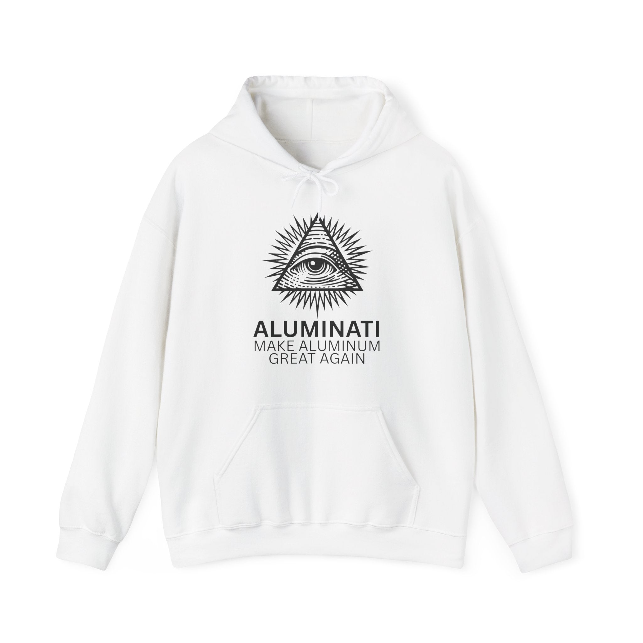 Aluminati Unisex Hoodie - Make Aluminum Great Again
