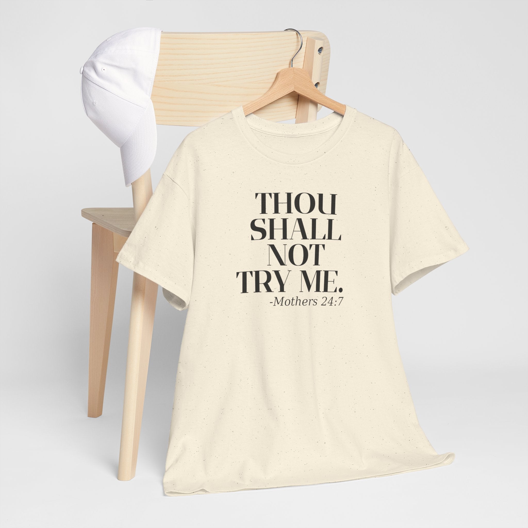 'Thou Shall Not Try Me. Mothers 24/7' Graphic T-Shirt, Funny Gift for Moms, Casual Wear, Unique Mother's Day
