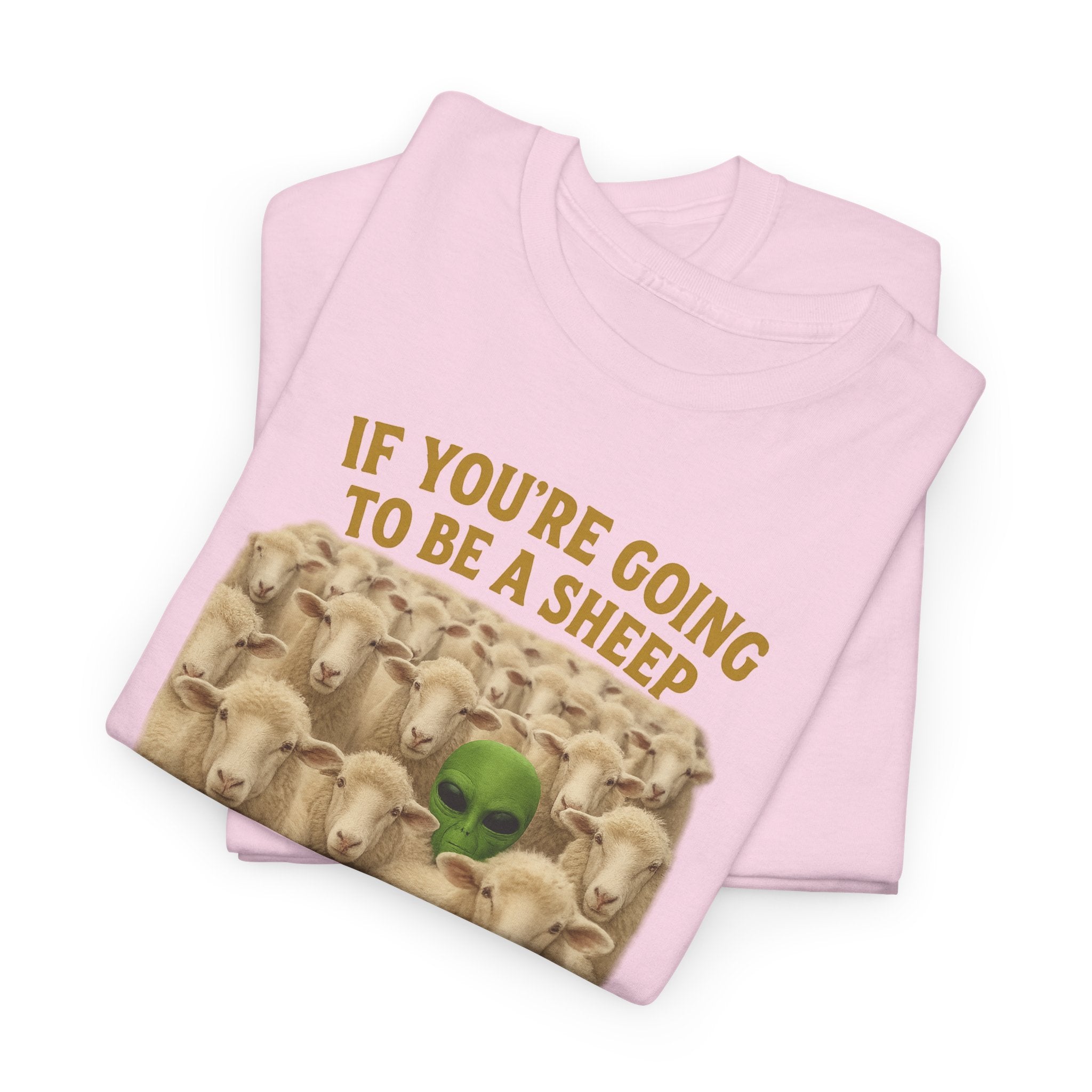 Be the Green Sheep Unisex Heavy Cotton Tee, Funny T-Shirt for the rebel in your life,  Gift for Friends, Casual Wear, Comfortable Basics