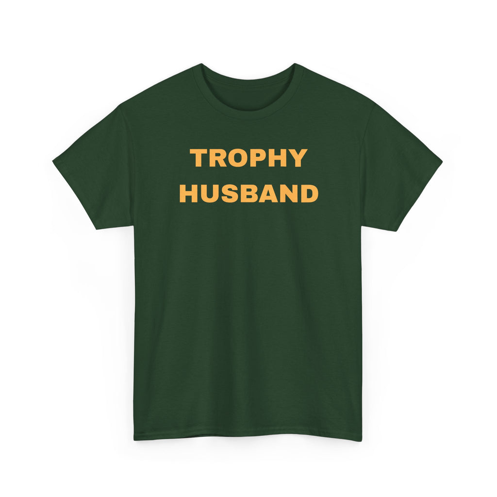 Trophy Husband T-shirt - Casual Gift for Him, Funny Apparel, Perfect for Anniversaries, Birthdays, and Weddings, Father's Day, Quirky Men's Shirt