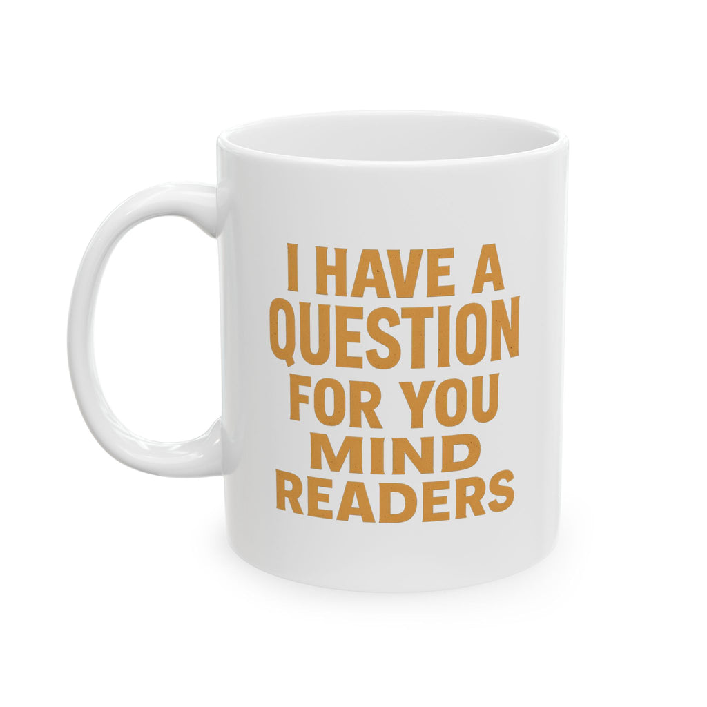 MIND READERS Coffee Mug for Readers, Gift for Book Lovers, Cozy Coffee Mug, Literary Quote Mug, Perfect for Birthdays, Home Decor