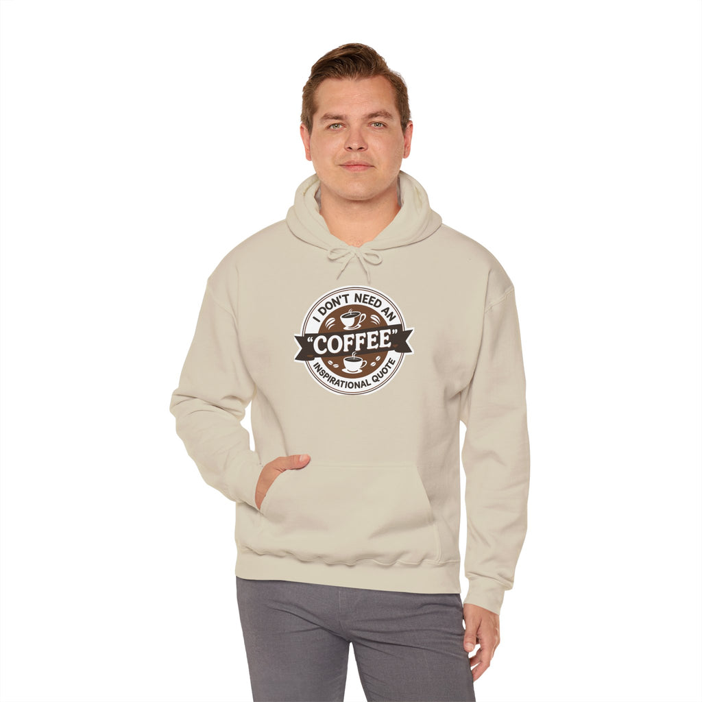 No Inspirational Quotes, just Coffee - Coffee Lovers Unisex Hoodie, Cozy Sweatshirt for Coffee Enthusiasts, Gift for Birthdays, Relaxed Vibe, Perfect for Chill Days