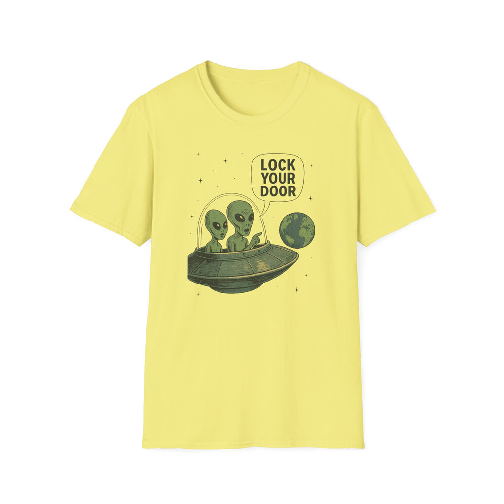 Funny Alien Lock Your Door Tee, UFO Fan Gift, Unisex Casual Wear, Science Fiction Tee, Quirky Graphic Shirt, Humor Apparel