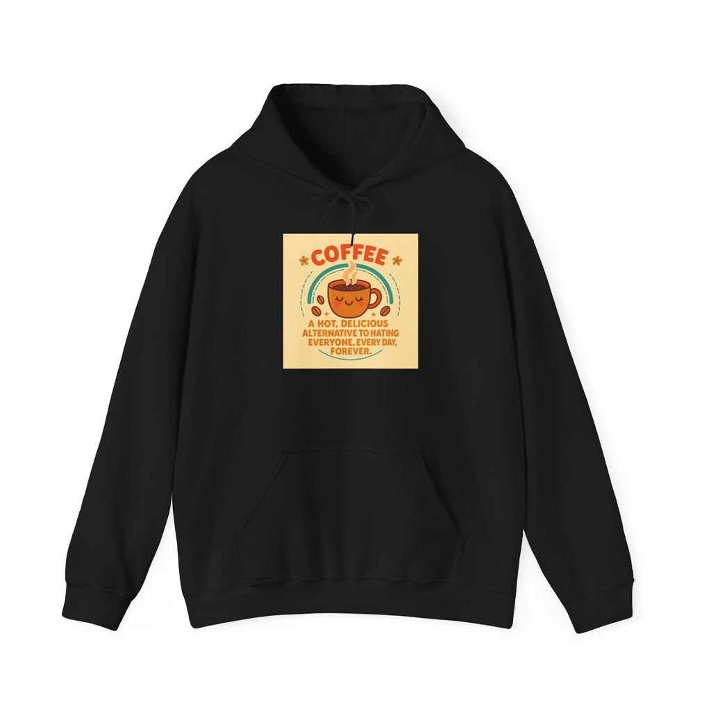 Cozy Coffee Lover's Hoodie, Autumn Sweatshirt, Funny Quote Hoodie, Casual Fall Apparel, Perfect Gift for Coffee Enthusiasts