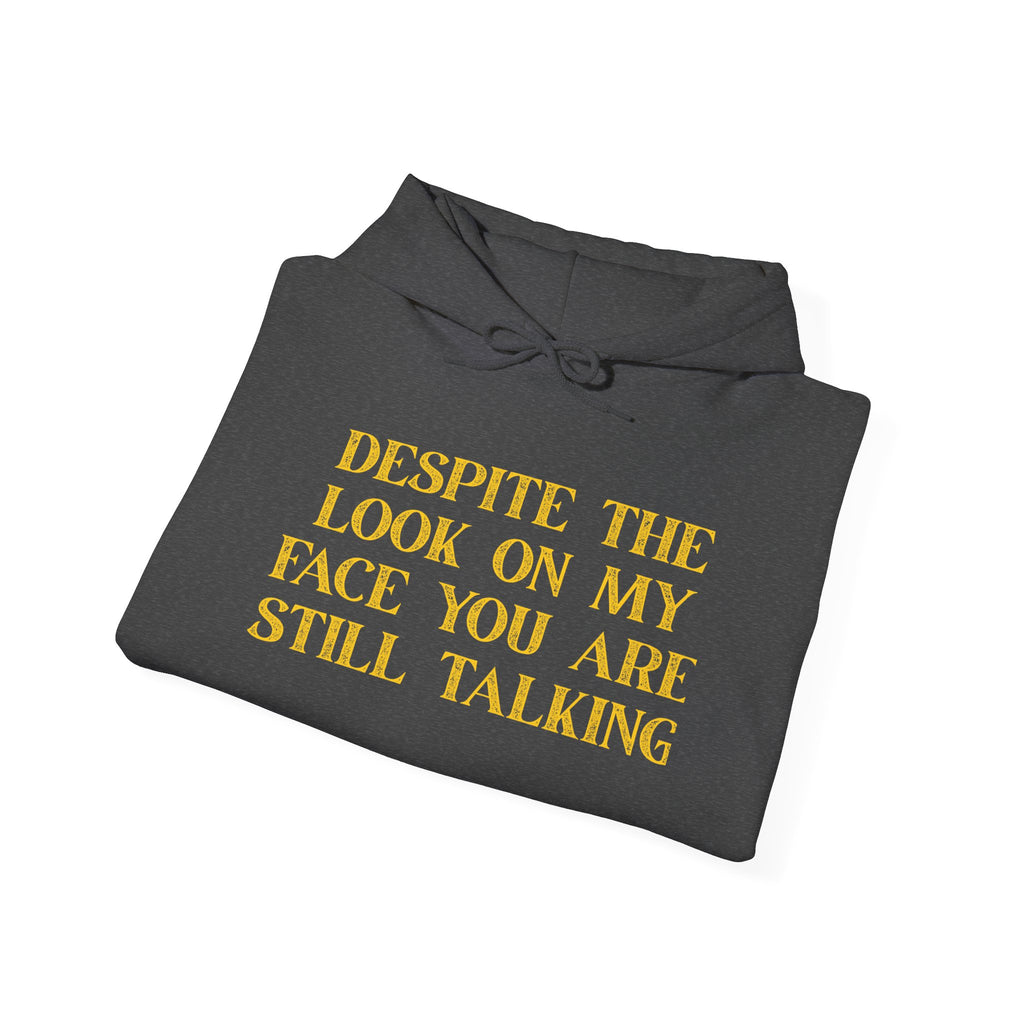 Funny Quote Hoodie, Unisex Heavy Blend Sweatshirt, Casual Wear, Gift for Friends, Cozy Style, Lightweight Fashion