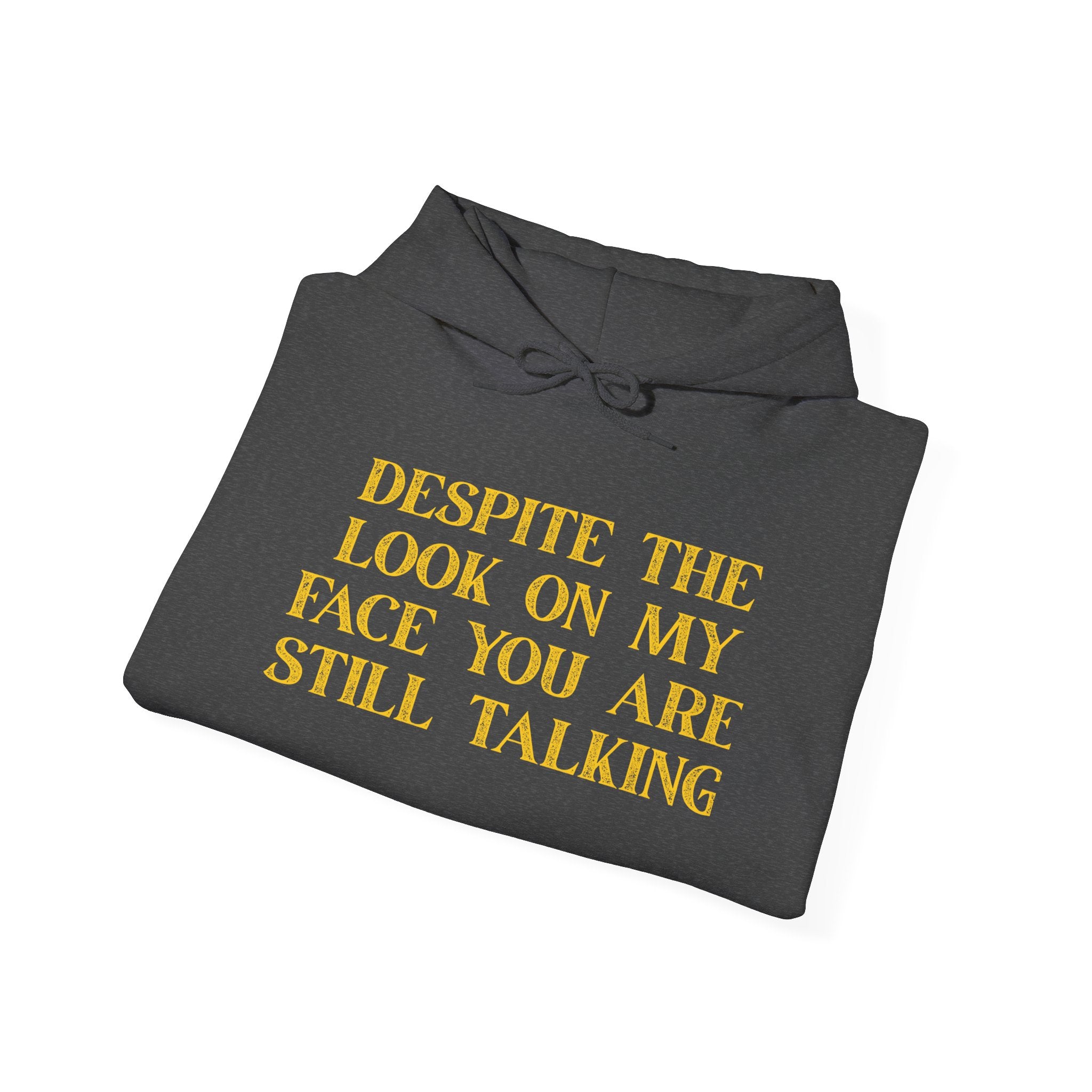 Funny Quote Hoodie, Unisex Heavy Blend Sweatshirt, Casual Wear, Gift for Friends, Cozy Style, Lightweight Fashion
